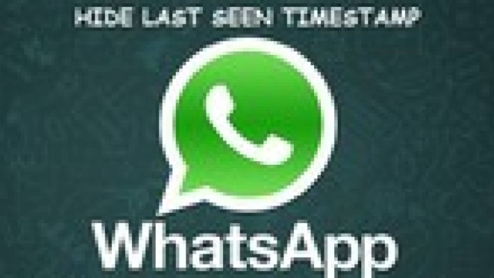 بعد انضمامها لـ"فيسبوك".. واتس آب تلغي "Last seen "