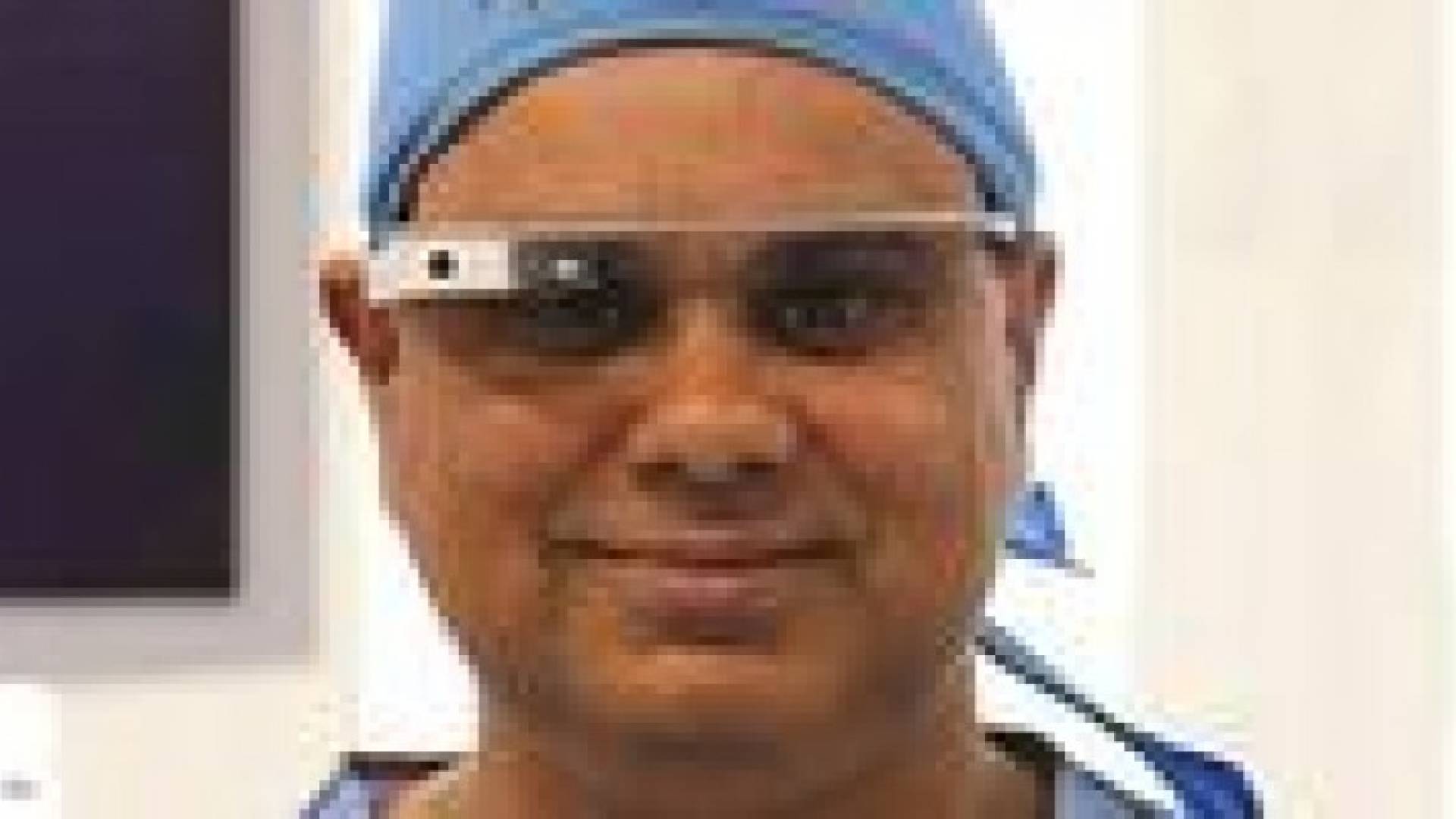 لندن.. بث حي لجراحة بنظارات غوغل