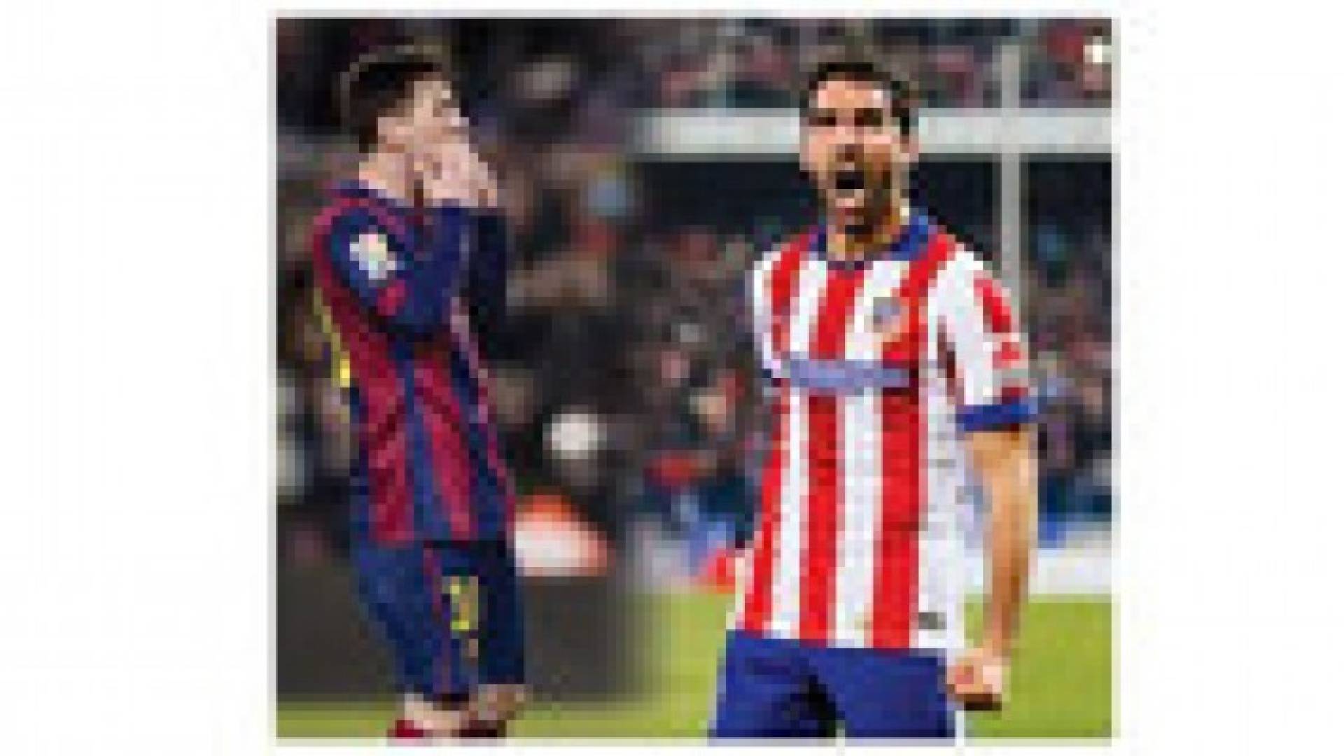 برشلونة × أتلتيكو.. مواجهة من العيار الثقيل