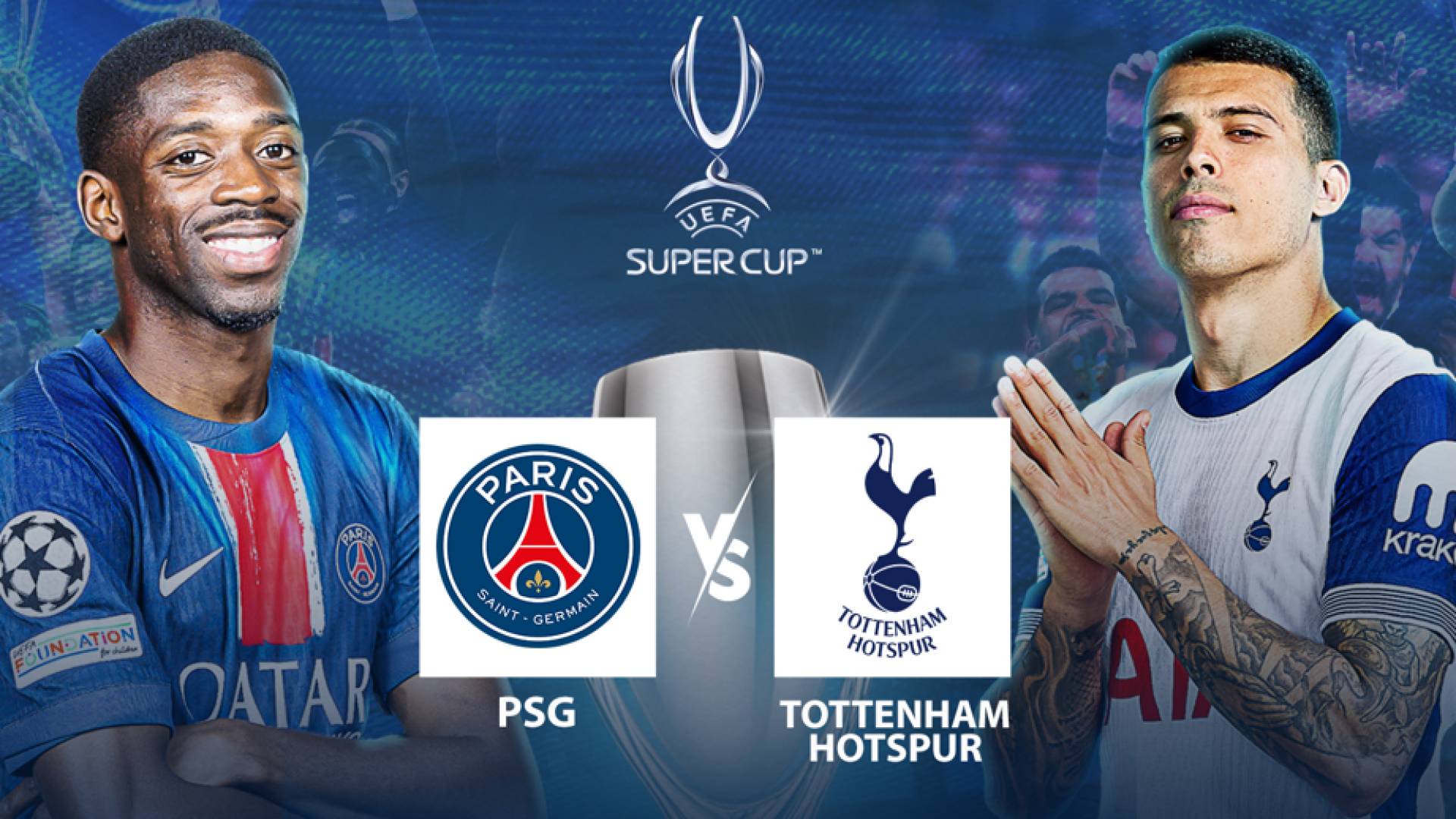 قمة فرنسية إنجليزية.. باريس سان جيرمان وتوتنهام يتنافسان على لقب السوبر الأوروبي