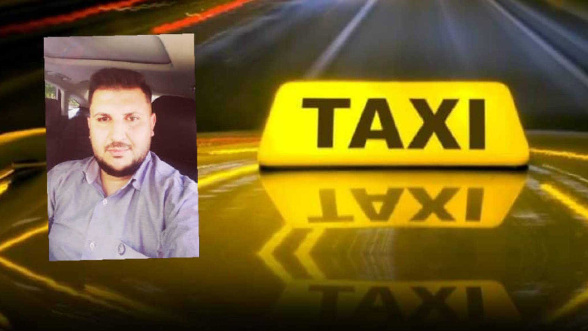 يجري التحضير حاليا لتكريم سائق التكسي